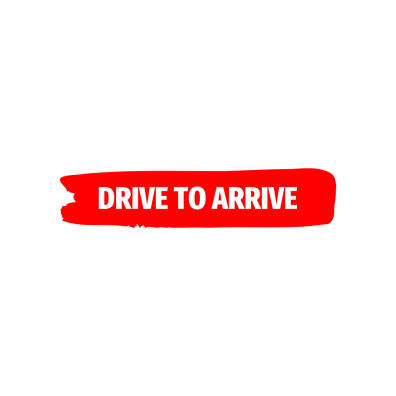 Drive to Arrive